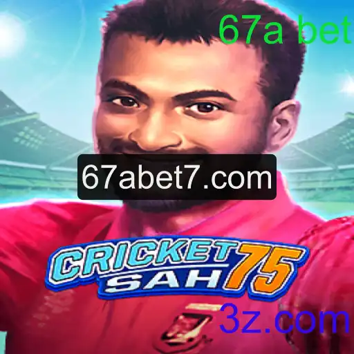 CricketSah75: Explorando o Novo Fenômeno dos Jogos com 67a bet