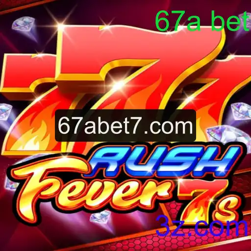 Descubra o Estimulante Mundo de RushFever7s no 67a Bet